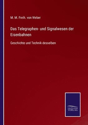 bokomslag Das Telegraphen- und Signalwesen der Eisenbahnen