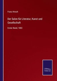 bokomslag Der Salon fur Literatur, Kunst und Gesellschaft