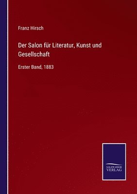 bokomslag Der Salon fur Literatur, Kunst und Gesellschaft