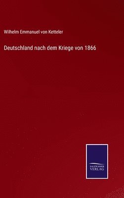 bokomslag Deutschland nach dem Kriege von 1866