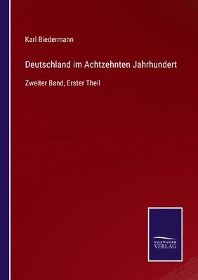 Deutschland im Achtzehnten Jahrhundert