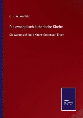 bokomslag Die evangelisch-lutherische Kirche