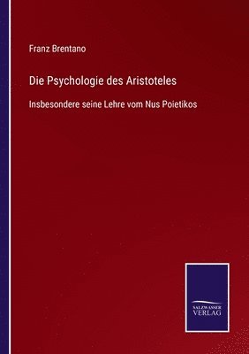 Franz Brentano - Psychologie des Aristoteles, Häftad