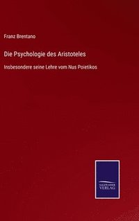 bokomslag Die Psychologie des Aristoteles