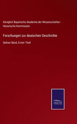 bokomslag Forschungen zur deutschen Geschichte