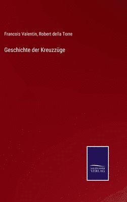 bokomslag Geschichte der Kreuzzge