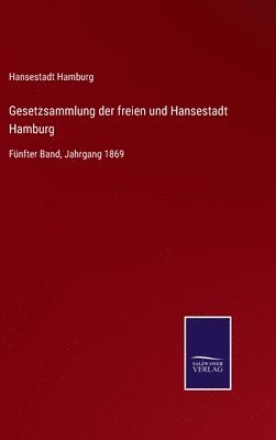 Gesetzsammlung der freien und Hansestadt Hamburg 1