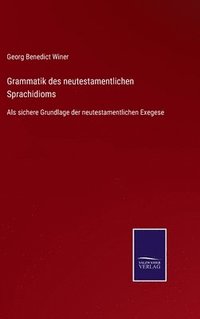 bokomslag Grammatik des neutestamentlichen Sprachidioms