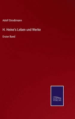 bokomslag H. Heine's Leben und Werke