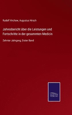 bokomslag Jahresbericht ber die Leistungen und Fortschritte in der gesammten Medicin