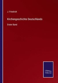 bokomslag Kirchengeschichte Deutschlands