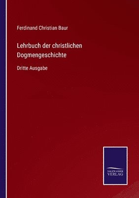 bokomslag Lehrbuch der christlichen Dogmengeschichte