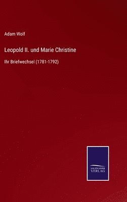 Leopold II. und Marie Christine 1