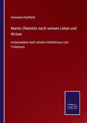 bokomslag Martin Chemnitz nach seinem Leben und Wirken