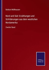 bokomslag Nord und Süd