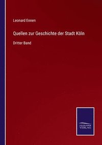 bokomslag Quellen zur Geschichte der Stadt Kln