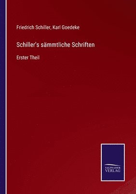 Schiller's sammtliche Schriften 1