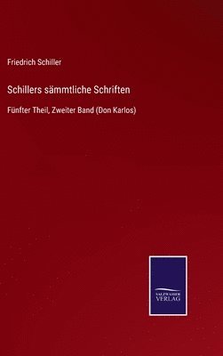 Schillers smmtliche Schriften 1