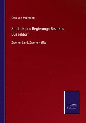 bokomslag Statistik des Regierungs-Bezirkes Düsseldorf
