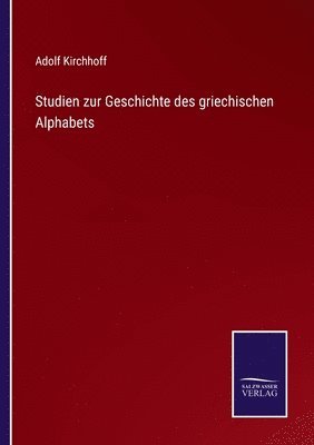 bokomslag Studien zur Geschichte des griechischen Alphabets