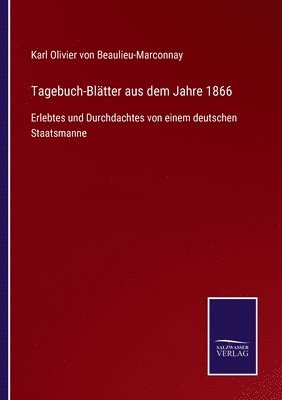 bokomslag Tagebuch-Blatter aus dem Jahre 1866