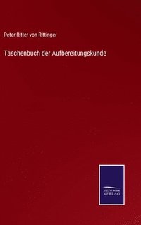 bokomslag Taschenbuch der Aufbereitungskunde