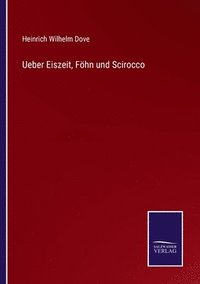 bokomslag Ueber Eiszeit, Foehn und Scirocco