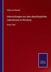 bokomslag Untersuchungen aus dem physiologischen Laboratorium in Würzburg