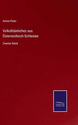 bokomslag Volksthmliches aus sterreichisch-Schlesien