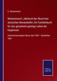 bokomslag Westermann's Jahrbuch der illustrirten deutschen Monatshefte