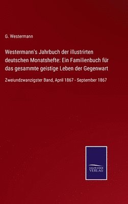 Westermann's Jahrbuch der illustrirten deutschen Monatshefte 1