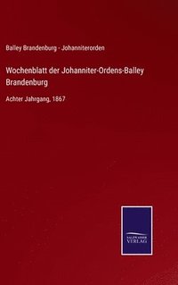 bokomslag Wochenblatt der Johanniter-Ordens-Balley Brandenburg