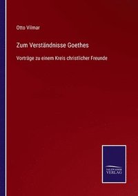 bokomslag Zum Verständnisse Goethes