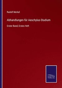 bokomslag Abhandlungen fur Aeschylus-Studium