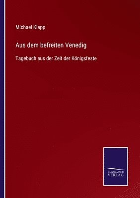 Aus dem befreiten Venedig