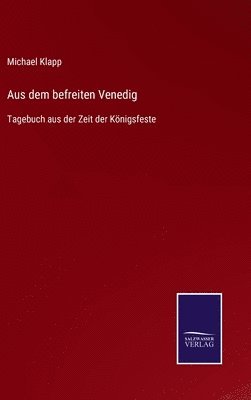 Aus dem befreiten Venedig