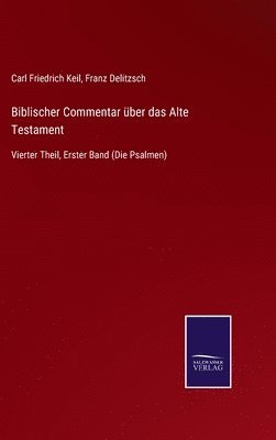 bokomslag Biblischer Commentar ber das Alte Testament