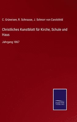bokomslag Christliches Kunstblatt fr Kirche, Schule und Haus