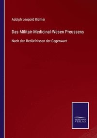 bokomslag Das Militair-Medicinal-Wesen Preussens