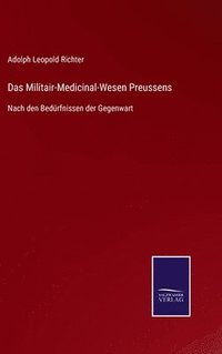 bokomslag Das Militair-Medicinal-Wesen Preussens