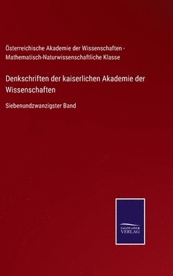 Denkschriften der kaiserlichen Akademie der Wissenschaften