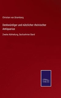 bokomslag Denkwrdiger und ntzlicher rheinischer Antiquarius