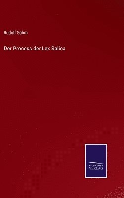 Der Process der Lex Salica 1