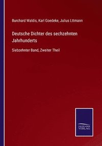 bokomslag Deutsche Dichter des sechzehnten Jahrhunderts