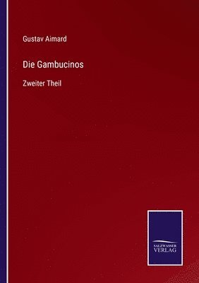 Die Gambucinos 1