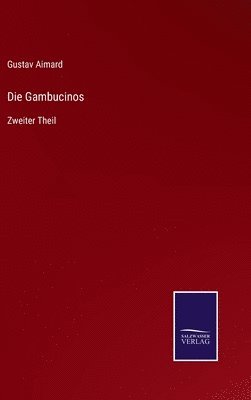 Die Gambucinos 1