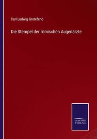 bokomslag Stempel der römischen Augenärzte