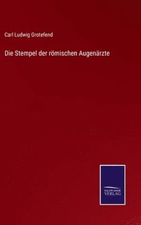 bokomslag Stempel der römischen Augenärzte