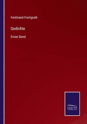 Ferdinand Freiligrath - Gedichte, Häftad
