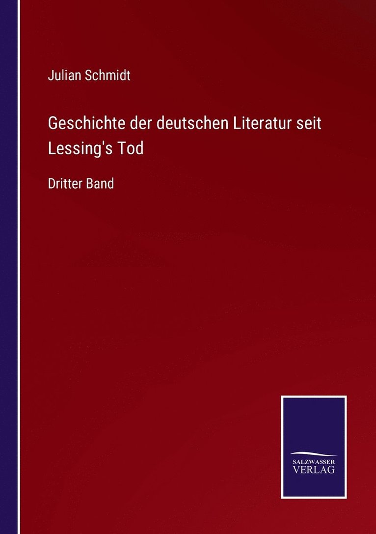 Geschichte der deutschen Literatur seit Lessing's Tod 1